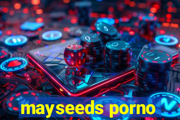 mayseeds porno